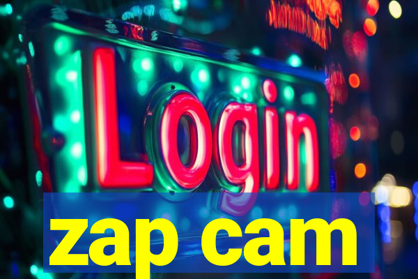 zap cam